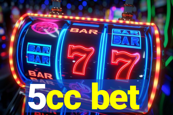 5cc bet